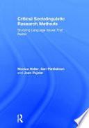 Critical Sociolinguistic Research Methods