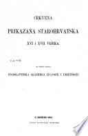Crkvena prikazańa starohrvatska XVI i XVII vijeka