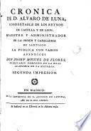 Cronica de D. Alvaro de Luna, condestable de los reynos de Castilla y de Leon ...