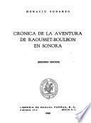 Crónica de la aventura de Raousset-Boulbon en Sonora