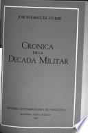 Crónica de la década militar