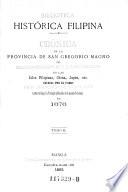 Cronica de la provincia de San Gregorio Magno de Religiosos Descalzos de N. S. P. San Francisco en las Islas Filipinas, China, Japon etc