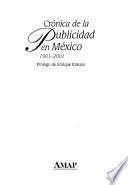 Crónica de la publicidad en México, 1901-2001