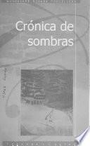Crónica de sombras