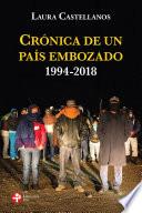 Crónica de un país embozado