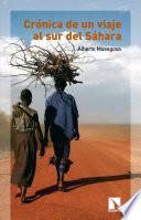 Crónica de un viaje al sur del Sahara