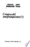 Crónica del antifranquismo