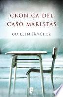 Crónica del caso Maristas