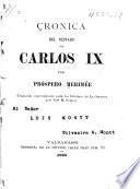 Cronica del reinado de Carlos IX.