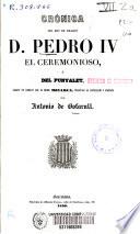 Crónica del rey de Aragón D. Pedro IV el Ceremonioso o del Punyalet