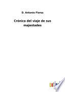 Crónica del viaje de sus majestades