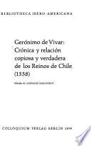 Crónica y relación copiosa y verdadera de los reinos de Chile 1558