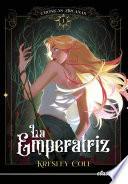 Crónicas arcanas 1. La Emperatriz