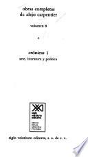 Crónicas : arte, literatura y política