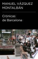 Crónicas de Barcelona (Colección Endebate)