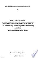 Cronicas de Indias im Spanischunterricht