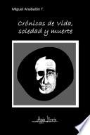 Crónicas de vida, soledad y muerte