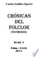 Crónicas del folclor: Testimonios
