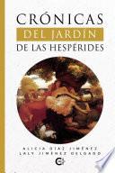 Crónicas del Jardín de las Hespérides