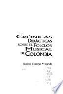 Crónicas didácticas sobre el folclor musical de Colombia