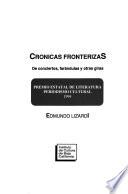 Crónicas fronterizas de conciertos, farándulas y otras giras