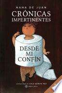 Crónicas impertinentes desde mi confín
