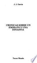 Crónicas sobre un emirato y una dinastía