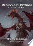 Crónicas y Leyendas, el juego de rol