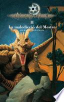 Cròniques de la Torre II. La maledicció del Mestre