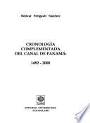 Cronología complementada del Canal de Panamá, 1492-2000