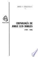 Cronología de Jorge Luis Borges (1899-1986)