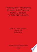 Cronología de la prehistoria reciente de la Península Ibérica y Baleares, c.2800-900 cal ANE