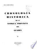 Cronología histórica de la antigua Provincia del Guairá