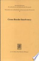 Cross-border Insolvency : National and Comparative Studies : Reports Delivered at the XIII International Congress of Comparative Law, Montreal, 1990