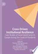 Cross-Driven Institutional Resilience