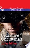 Crossfire Christmas (The Precinct, Book 8) (Mills & Boon Intrigue)