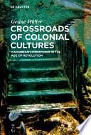 Crossroads of Colonial Cultures