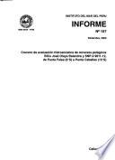 Crucero de evaluación hidroacústica de recursos pelágicos BICs José Olaya Balandra y SNP-2 9911-12, de Punta Falsa (60s) a Punta Caballas (150s).