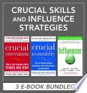 Crucial Skills and Influence Strategies