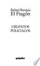 Cruentos policiacos
