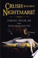 Crush Your Own Nightmare!