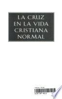Cruz en la vida cristiana normal