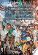 Cruzadas Olímpicas en la Ciudad de México.