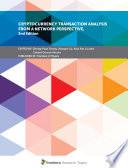 Cryptocurrency Transaction Analysis from a Network Perspective