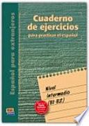 Cuaderno de ejercicios para practicar el espanõl