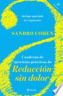 Cuaderno de ejercicios prácticos de Redacción sin dolor (quinta edición)