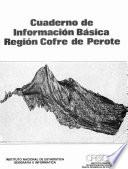 Cuaderno de información básica región Cofre de Perote