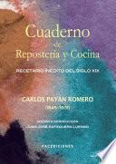 Cuaderno de repostería y cocina. Recetario inédito del siglo XIX