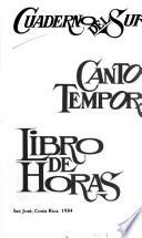 Cuaderno del sur ; Canto temporal ; Libro de horas