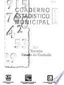 Cuaderno estadístico municipal: Torreón